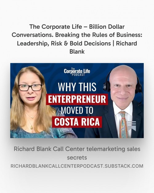 Breaking-the-Rules-of-Business-Leadership-Risk--Bold-Decisions-Richard-Blank---The-Corporate-Life--Billion-Dollar-Conversations-9.jpg